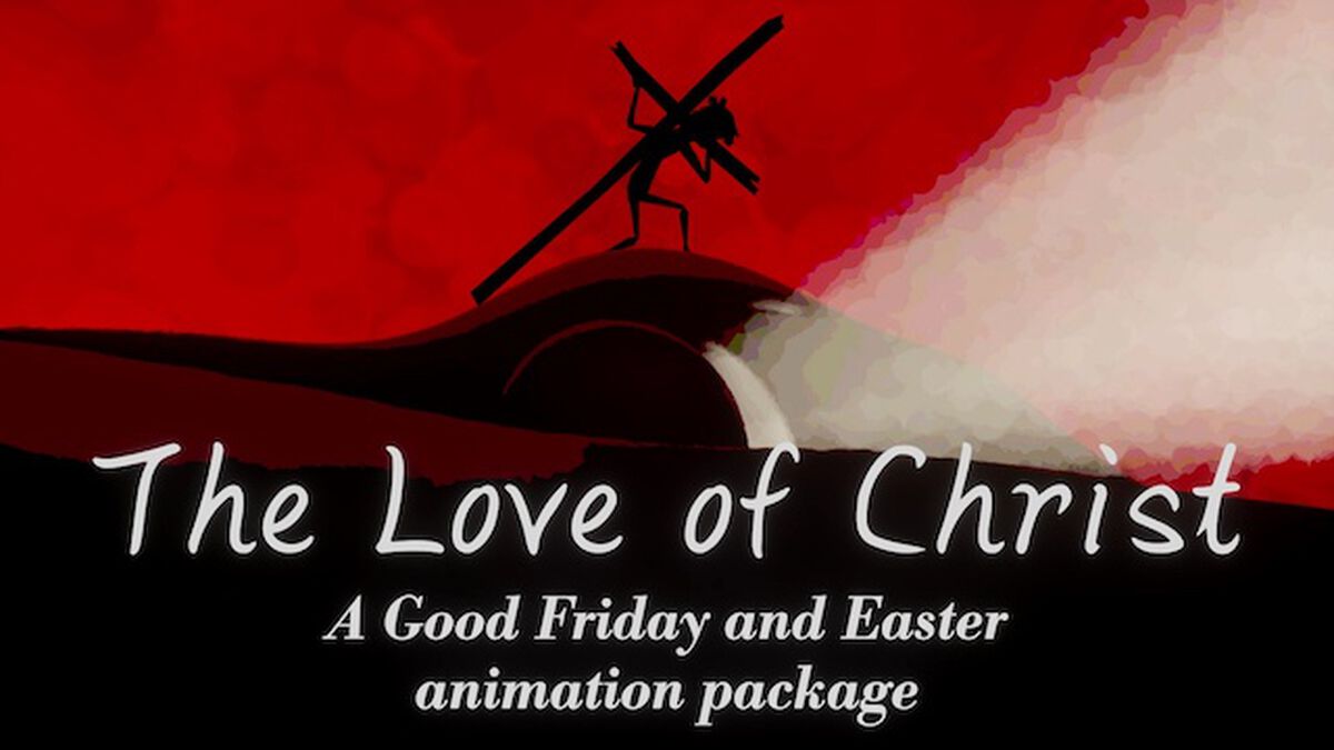 The Love of Christ: A Good Friday and Easter Animation Package image number null